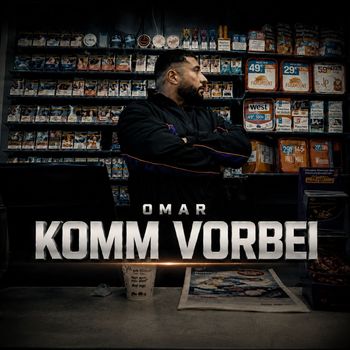 OMAR - KOMM VORBEI (Explicit)