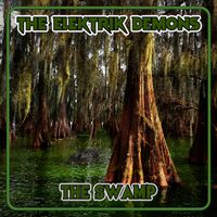 The Elektrik Demons - The Swamp