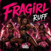 Saël - FRAGIRL RUFF