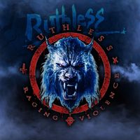 Ruthless - Raging Violence