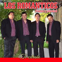 Los Romanticos - Fuerza y Juventud, Te Extraño