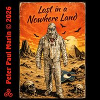Peter Paul Marin - Lost in a Nowhere Land (acoustic version)