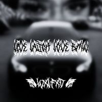 WXLFXD - live laugh love bmw