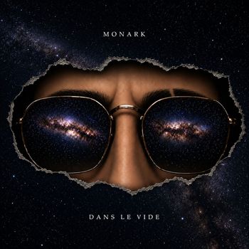 Monark - Dans le vide (Explicit)
