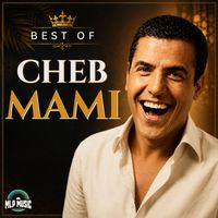 Cheb Mami - Best Of