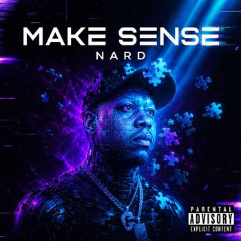 Nard - Make Sense (Explicit)