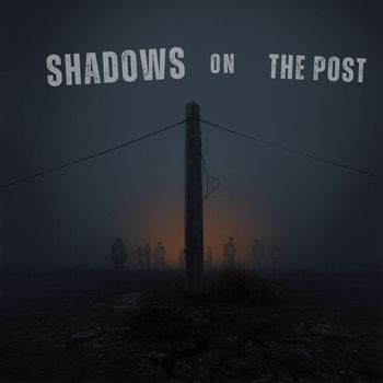 Fear Cult - Shadows on the Post