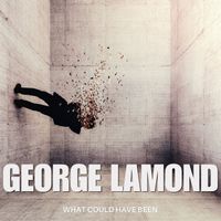 George Lamond - What Could Have Been