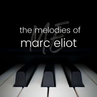 Marc Eliot - The Melodies of Marc Eliot