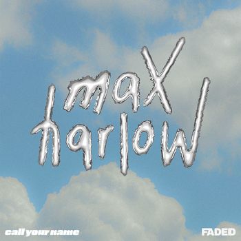 max harlow - call your name