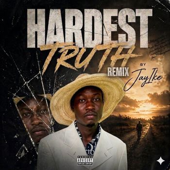 Jayike - Hardest Truth