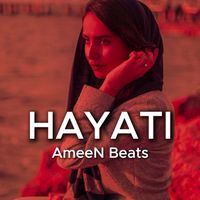 AmeeN Beats - Hayati