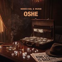 Wande Coal, Wizkid - Oshe