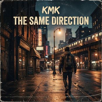 Kmk - The Same Direction