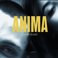 Ventuno - ANIMA (overdose) (Explicit)