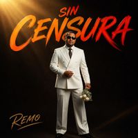 REMO - Sin Censura