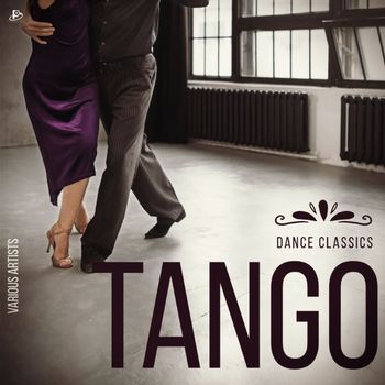 Various Artists - Tango Dance Classics