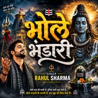 Rahul Sharma - Bhole BHNDARI