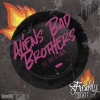 Aliens Bad Brothers - Este Chico es Bonito