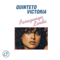 Quinteto Victoria - Paraguaya linda