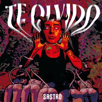 Sastro - Te olvido