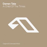 Darren Tate - A Child Of The Times