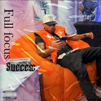 Success - Fully Focus (Explicit)
