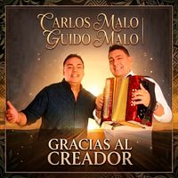 Carlos Malo (feat. Guido Malo) - Gracias Al Creador