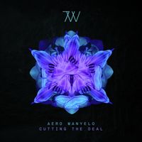 Aero Manyelo - Cutting The Deal