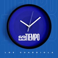 Los Guardiola - Es Tiempo