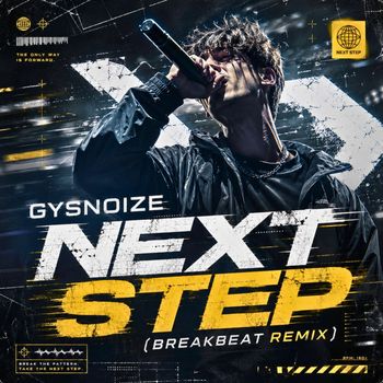 GYSNOIZE - Next Step (Breakbeat Remix)