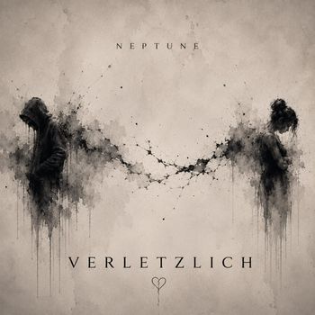 Neptune - Verletzlich (Explicit)