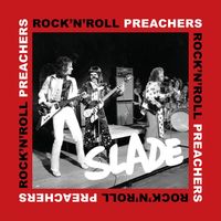 Slade - Rock 'n' Roll Preachers