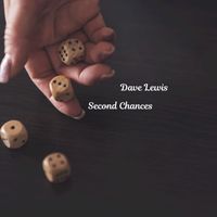 Dave Lewis - Second Chances