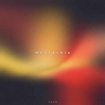 Xuan - Nostalgia