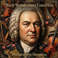 Philharmonia Slavonica - J. S. Bach: Brandenburg Concertos