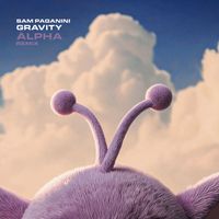Sam Paganini - Gravity (ALPHA Remix Edit)