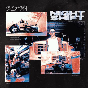 BIJOU - Night Shift