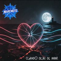 Maremoto - Cuando dejas de amar