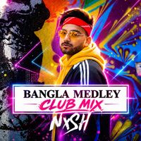 Nish - Bangla Medley