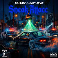 Kurupt - Sneak Attacc (Explicit)