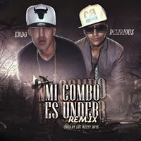 Endo - Mi Combo es Under (Remix [Explicit])