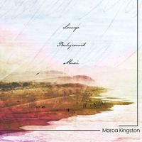 Marca Kingston - Lounge Background Music