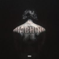 MACHINE - MACHINE (Explicit)