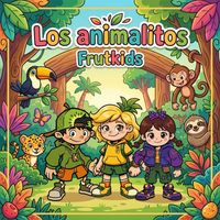 Frutkids - Los animalitos