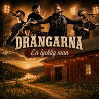 Drängarna - En lycklig man
