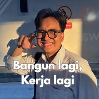 Hilmi - Bangun Lagi Kerja Lagi