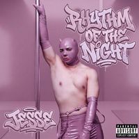 JESSE - RHYTHM OF THE NIGHT (Explicit)
