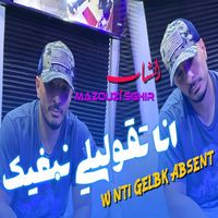 Mazouzi Sghir - W nti gelbk absent