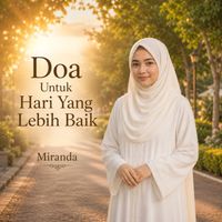 Miranda - Doa Untuk Hari Yang Lebih Baik